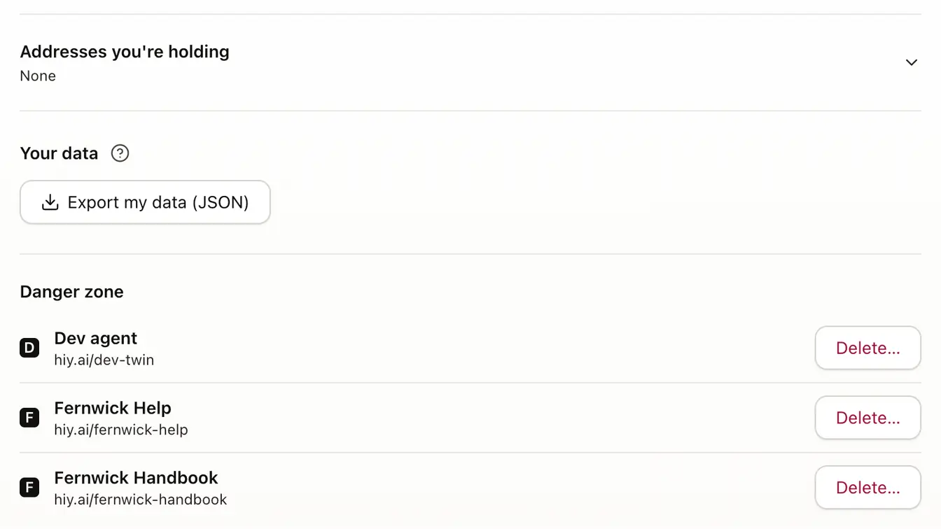 Data & privacy with Addresses you're holding, Export my data (JSON), and the Danger zone listing each agent with Delete…