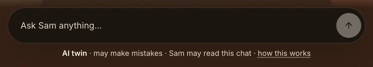 The question box, with the line AI twin, may make mistakes, Sam may read this chat, how this works