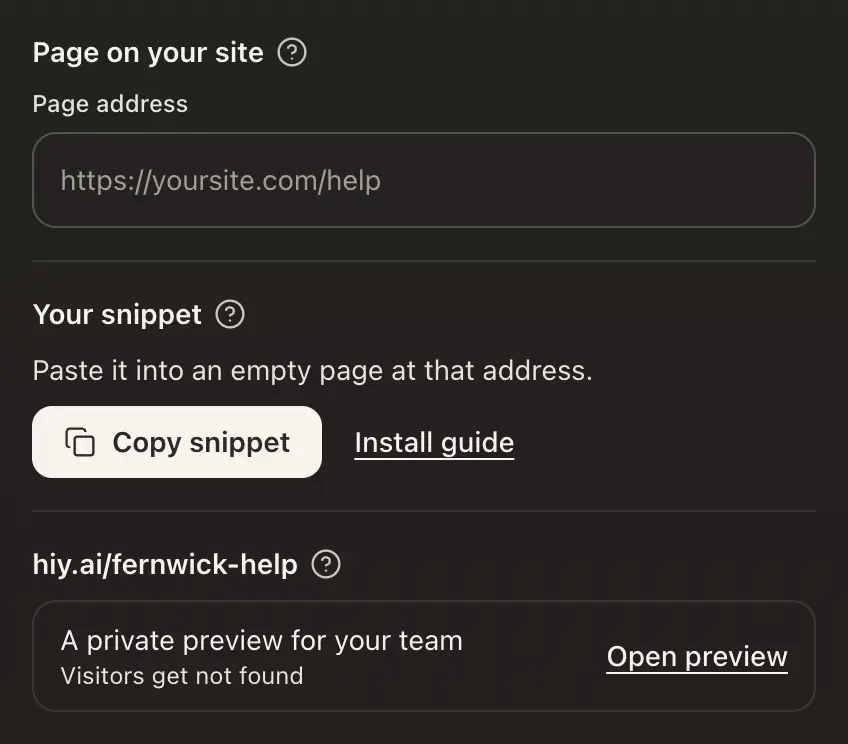The Support page's Install tab: Page address, Your snippet with Copy snippet, and the hiy.ai address as a private preview for your team