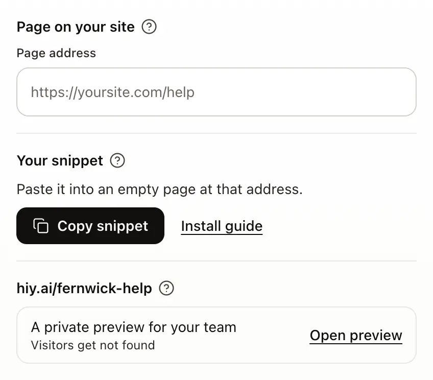 The Support page's Install tab: Page address, Your snippet with Copy snippet, and the hiy.ai address as a private preview for your team